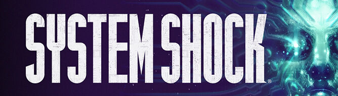 SYSTEM_SHOCK_REMASTERED_GFDHGDFJGHDKJDFJF394893289220332.jpg