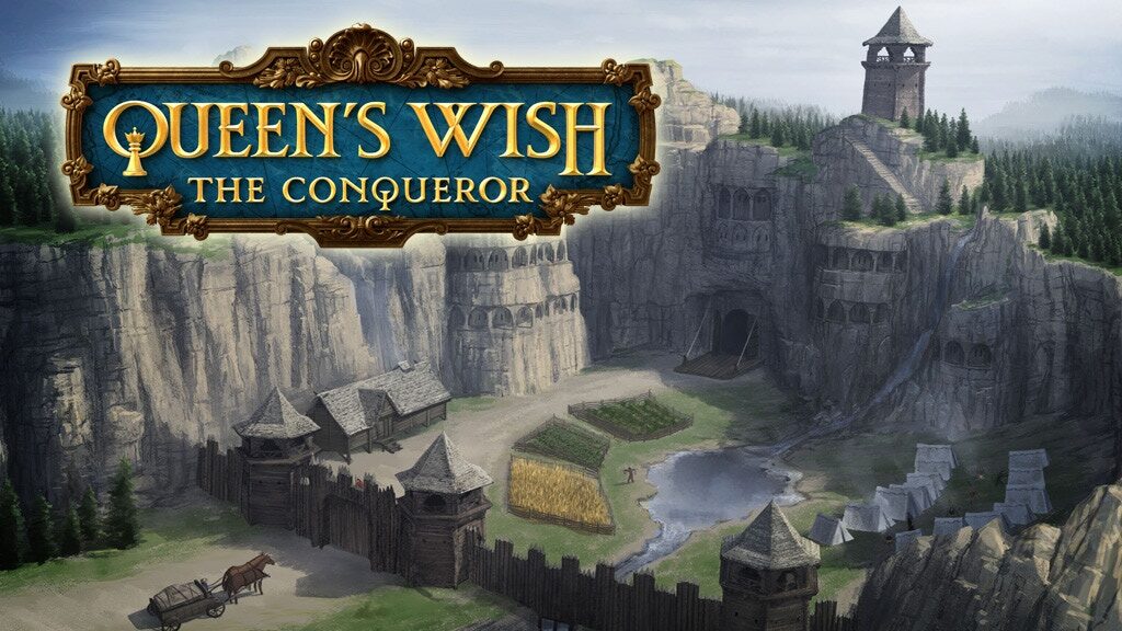Queen's Wish: The Conqueror