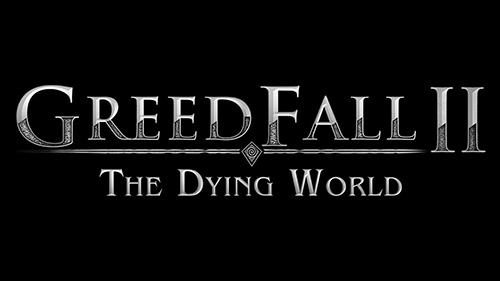 GreedFall II: The Dying World