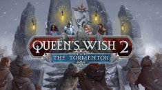 Состоялся релиз изометрической RPG Queen's Wish 2: The Tormentor на RPGNuke