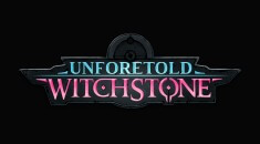 Project Witchstone обрёл финальное название — Unforetold: Witchstone на RPGNuke