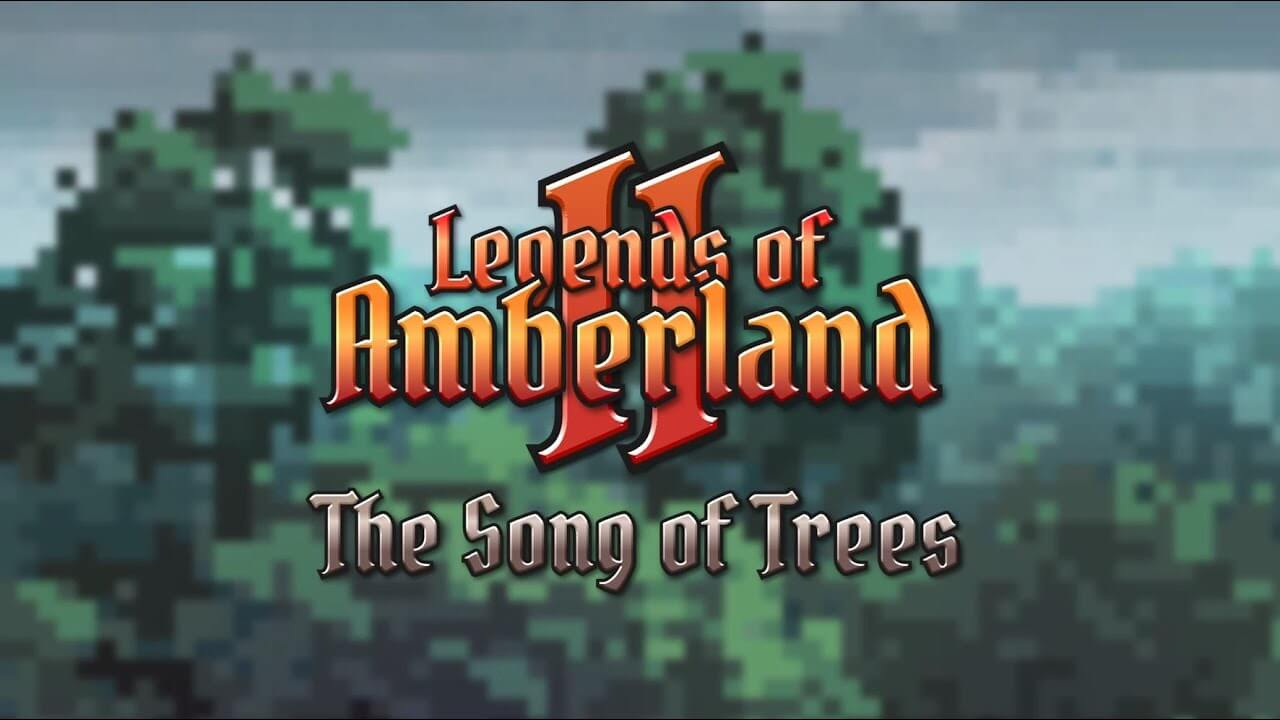 Legends of Amberland II: The Song of Trees вышла в Steam на RPGNuke