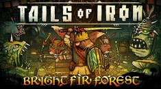 Авторы Tails of Iron неожиданно выпустили DLC Bright Fir Forest — бесплатно! на RPGNuke
