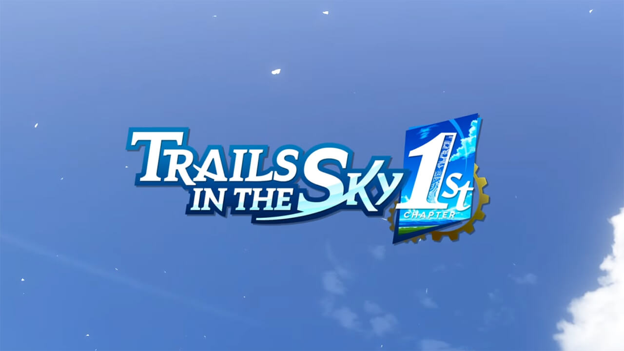 Город Ролент и англоязычный каст в новом трейлере Trails in the Sky 1st Chapter на RPGNuke