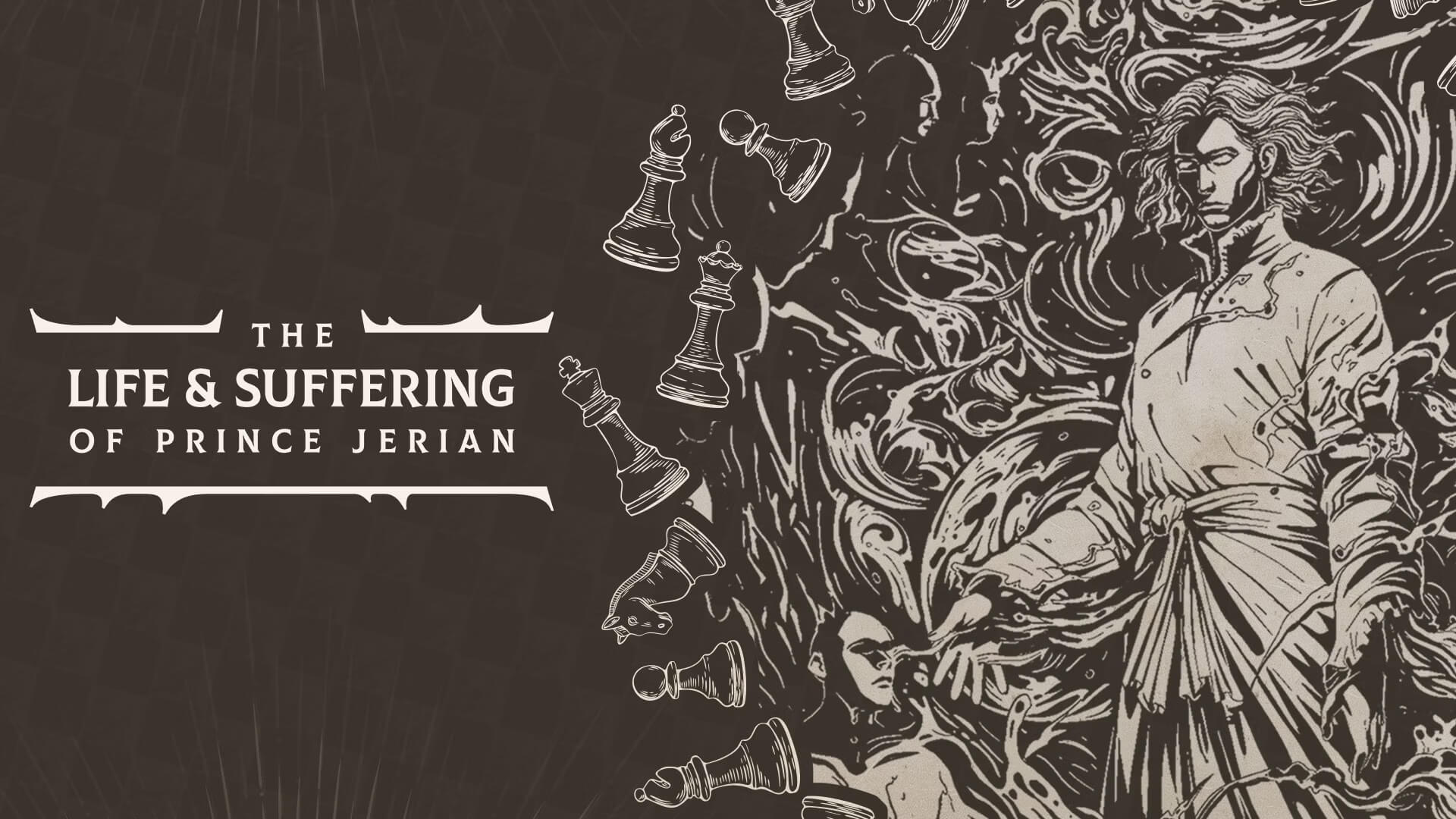 На Kickstarter стартовала кампания по сбору средств на The Life and Suffering of Prince Jerian на RPGNuke