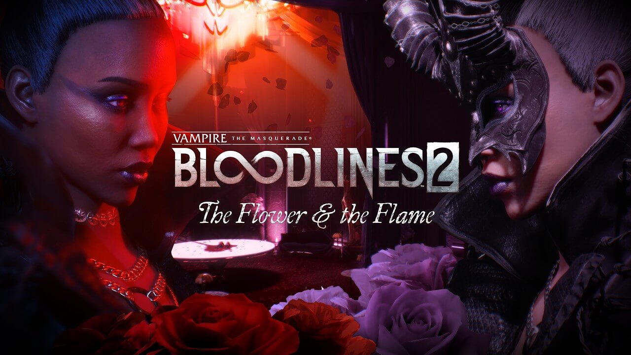 Авторы Bloodlines 2 рассказали о втором DLC, The Flower & The Flame на RPGNuke